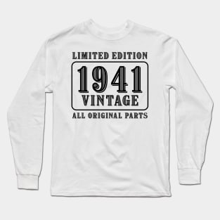 All original parts vintage 1941 limited edition birthday Long Sleeve T-Shirt